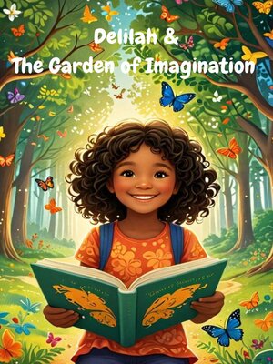 cover image of Delilah & the Garden of Imagination